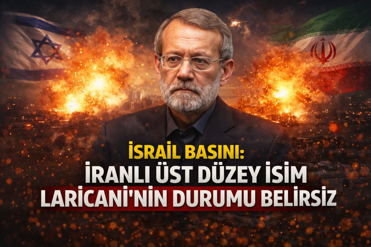 İsrail Basını: İranlı Üst Düzey İsim Laricani’nin Durumu Belirsiz